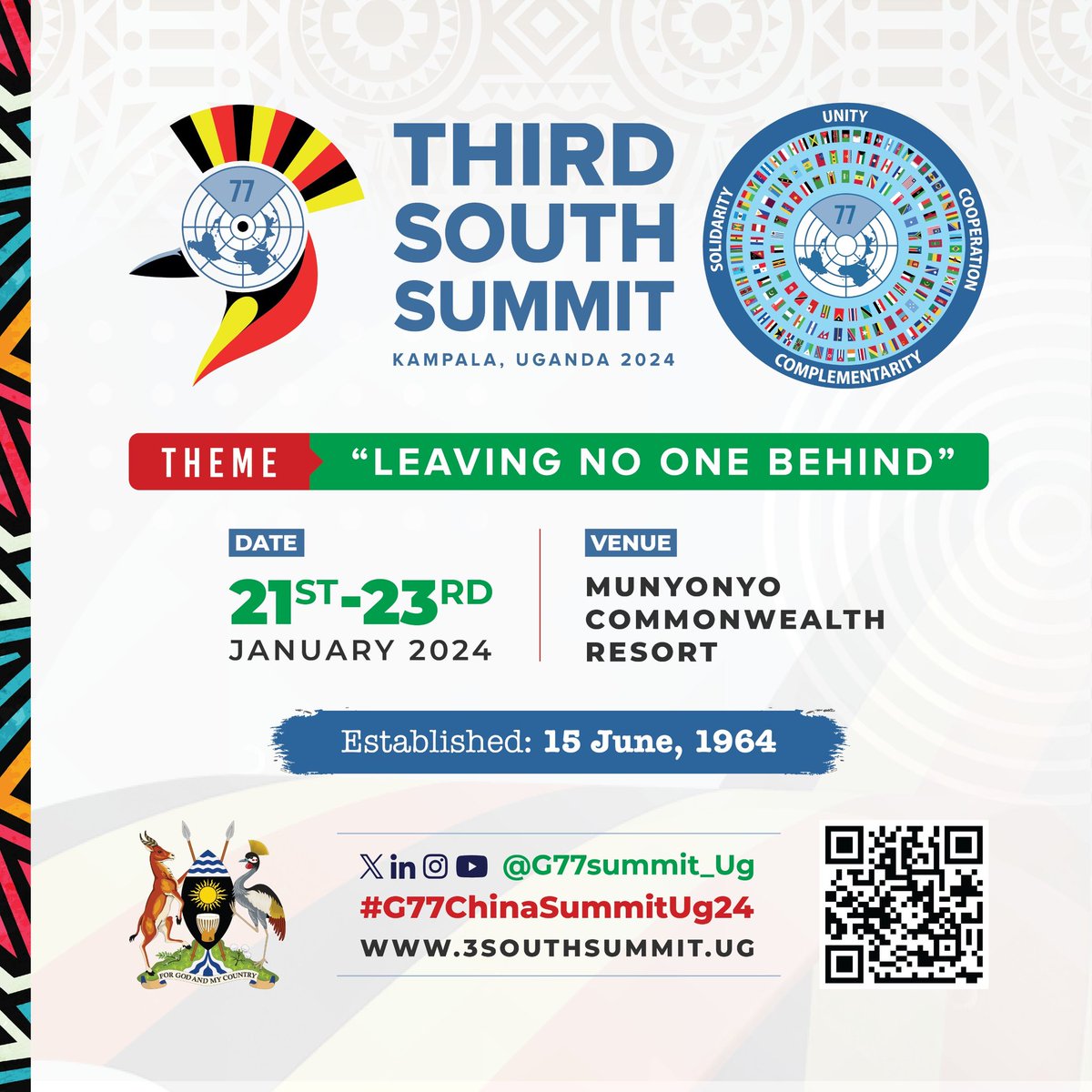 The theme for the #G77ChinaSummitUg24 happening from 21st to 23rd January 2024 is "Leaving no one behind". Uganda is privileged to host 134 Member States to reiterate the message of solidarity, unity, and complementarity, speaking with a unified voice to achieve common goals.