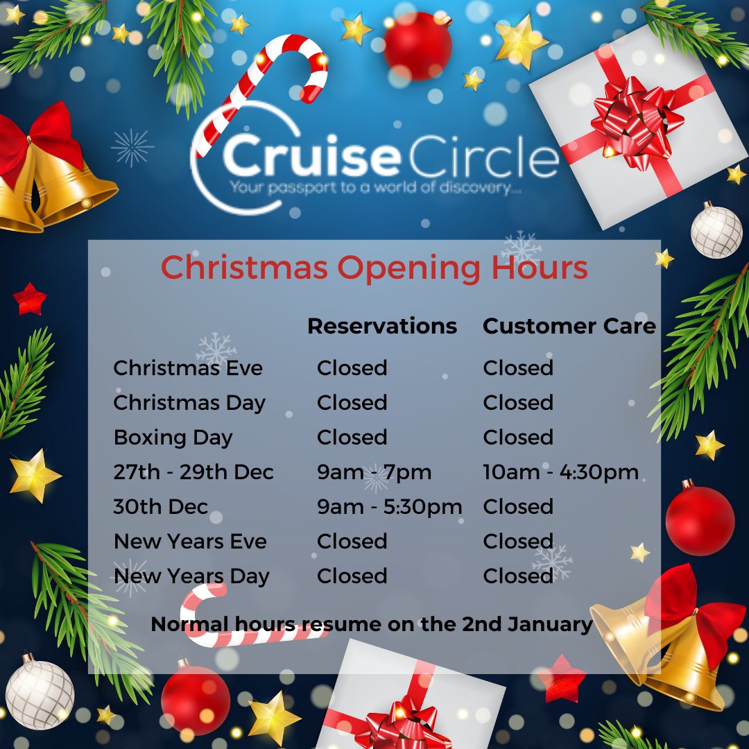 Merry Christmas from all the team at Cruise Circle! Hope you have a wonderful holiday with your nearest and dearest. We will be doing the same; here are our opening hours for the festive period.