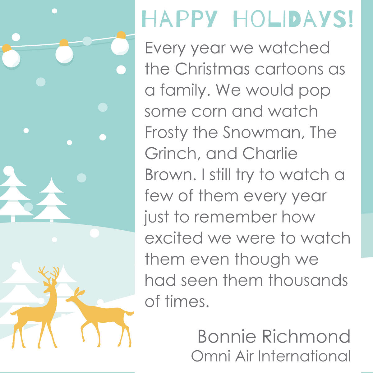 We asked our employees to share their favorite holiday memories and traditions. What is your favorite holiday movie? #holidays #memories