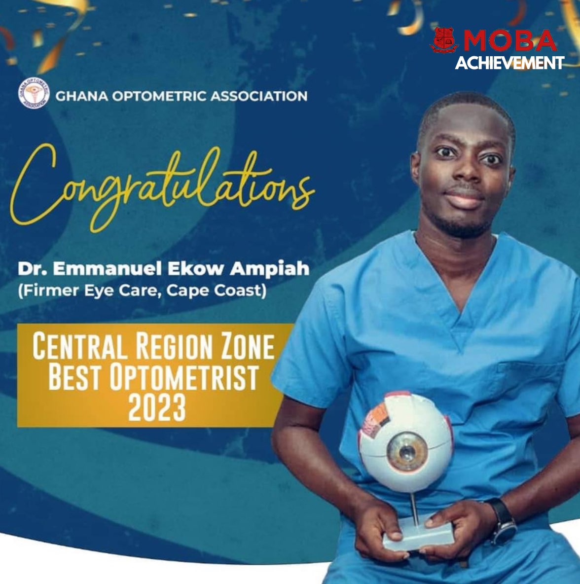 MOBAAchievement's tweet image. MOBA ACHIEVEMENT 🔴⚫️

We are delighted to inform the Mfantsipim Community of the remarkable accomplishment of MOBA Emmanuel Ekow Ampiah (‘08) for winning Best Optometrist &amp;amp; Career Excellence Awards Best Doctor in Central Region 2023. We are proud of you, MOBA.