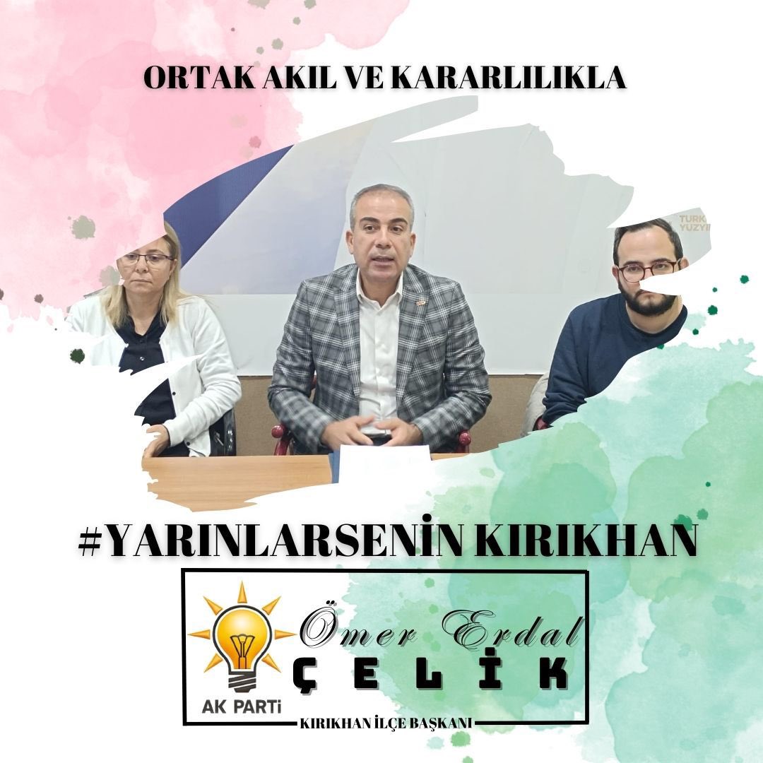 Ortak Akıl ve Kararlılıkla #YarınlarSeninKırıkhan