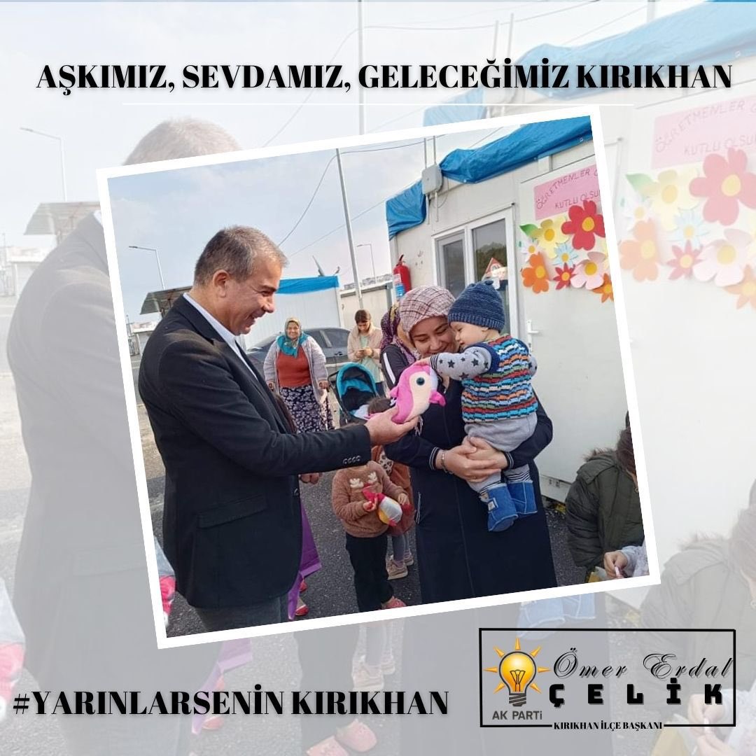 Aşkımız, Sevdamız, Geleceğimiz Kırıkhan, #YarınlarSeninKırıkhan