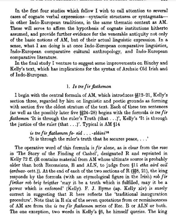 The concept of fír flathemon is cognate with the Vedic 'Act of Truth'. Calvert Watkins, 'Is tre ḟír flathemon: marginalia to Audacht Morainn', Ériu, 30 (1979), pp. 181–198.