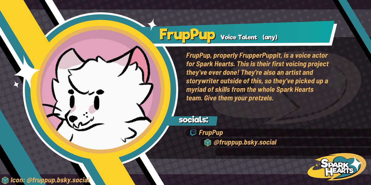 sparkheartsdev's tweet photo. FrupPup, properly FrupperPuppit, is a voice actor for Spark Hearts. This is their first voicing project they've ever done! They're also an artist and storywriter outside of this, so they've picked up a myriad of skills from the whole Spark Hearts team. Give them your pretzels. https://t.co/O4S8wlwLiE