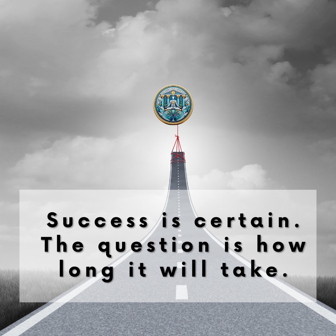 GrowthMindset30's tweet photo. Success is certain. The question is how long it will take. https://t.co/E5xlXLJ3kg
