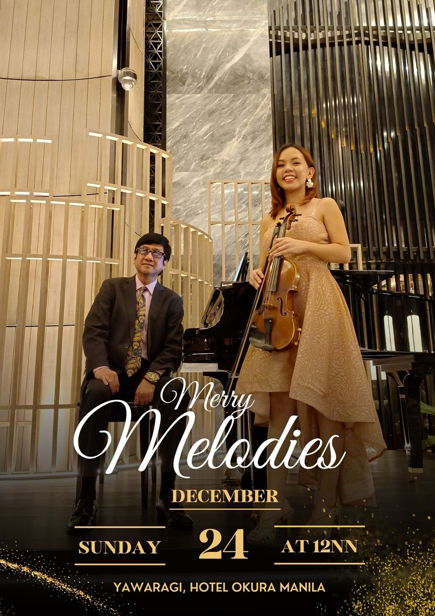 Embrace the magic of the season!🎄🎶 Join us on Dec 24, 2023, at Yawaragi, Hotel Okura Manila. See you there! 🎹🎻💕

--
#HotelOkuraManila #hotelokura #Violinist #filipinoviolinist #ViolinPH  #Pianist #ViolinGig #HotelGig  #EventsPH #EventsManila #ViolinistPH #Gig #popviolinist