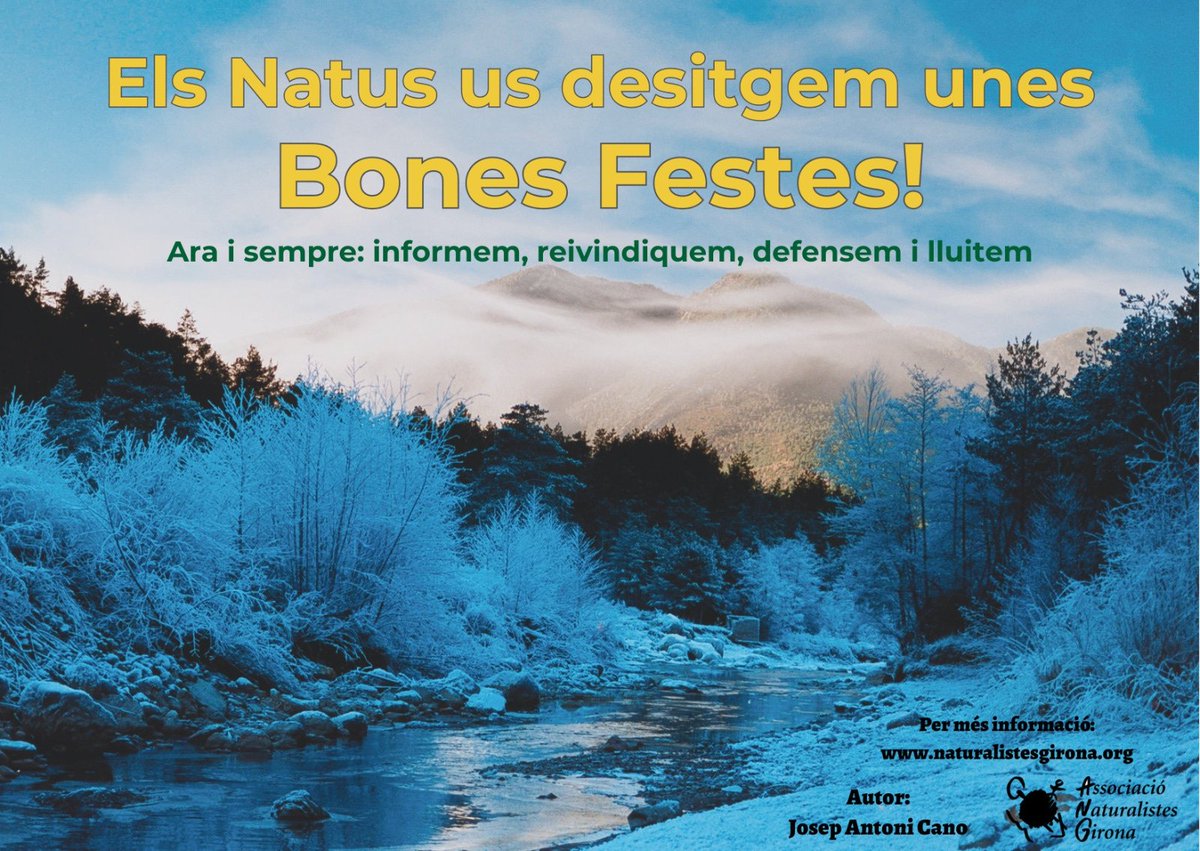 Des de l'Associació de Naturalistes de Girona us desitgem un bon nadal i un 2024 ple de lluita ecologista! ✊🏻✨

#SomNatus #BonesFestes