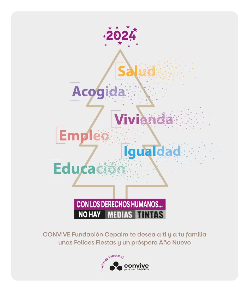 FundacionCepaim's tweet photo. Se acerca el fin de año y, desde CONVIVE Fundación Cepaim, queremos desearte unas muy #FelicesFiestas e invitarte a iniciar el 2024 reflexionando sobre la necesidad de proteger aquello que nos hace humanos/as. #ConLosDerechosHumanosNoHayMediasTintas https://t.co/nu9KZmFCJH