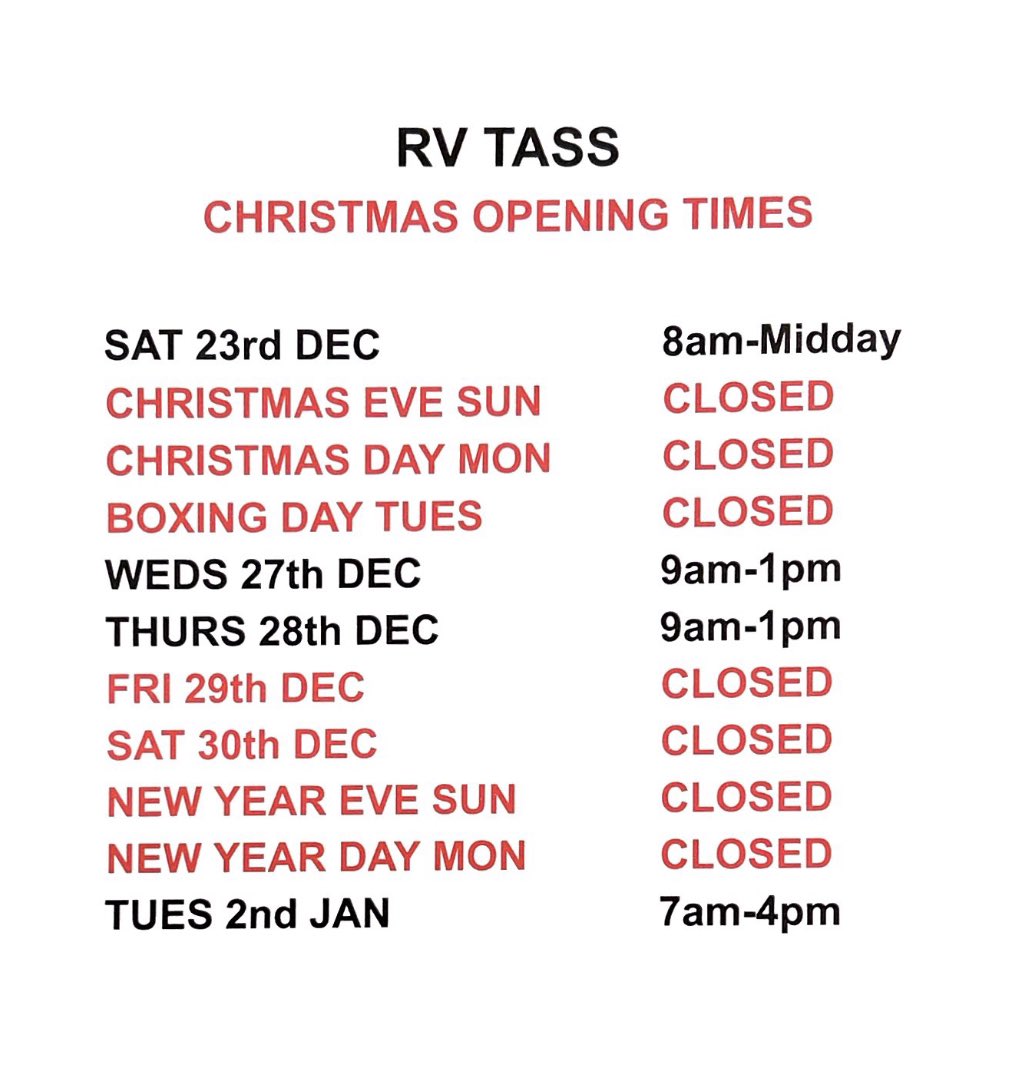 RV_Tass's tweet photo. Christmas opening times. Have a good one! https://t.co/3YpFgV9raI