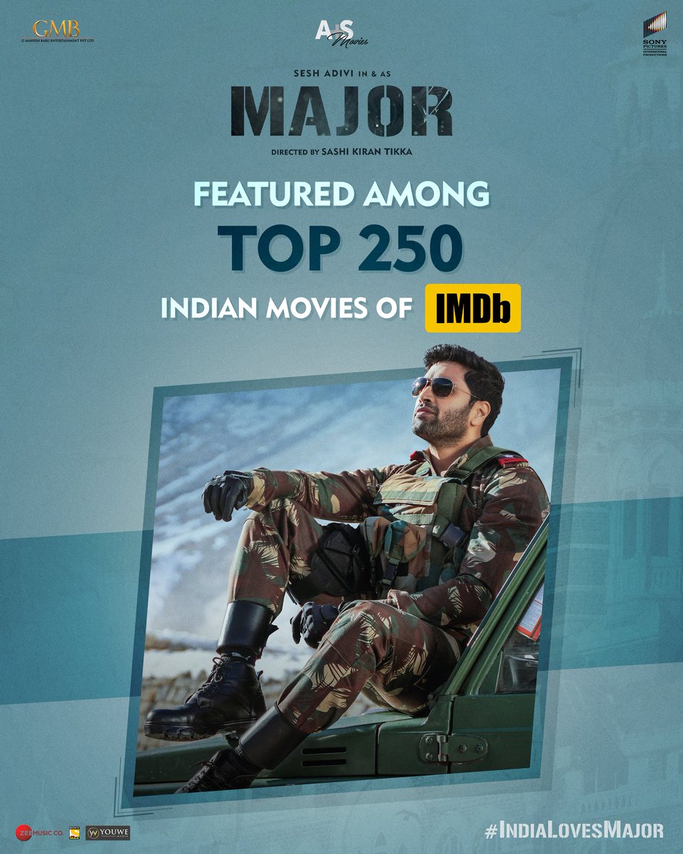 #Major receives another honour from the audience ❤️‍🔥 #MajorTheFilm is among the TOP 250 Indian Movies on @IMDb ⭐ #IndiaLovesMajor @AdiviSesh @SashiTikka @saieemmanjrekar @GMBents @urstrulyMahesh @sonypicsindia