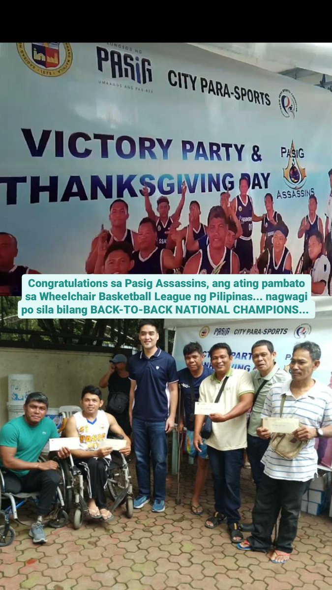(Bukod sa ating success sa Philippine National Games at Batang Pinoy-- inaantay ko pa ang official results)... CONGRATULATIONS sa PASIG ASSASSINS, ang ating pambato sa WHEELCHAIR BASKETBALL LEAGUE ng PILIPINAS... nagwagi po sila bilang BACK-TO-BACK NATIONAL CHAMPIONS!!!

💪 🏆🏆