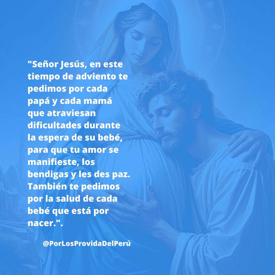 ¡En este tiempo de adviento, pedimos por los que en la espera pasan tribulaciones! 💙🙌🏻🕯 

#Adviento2023 #PorLosProvidaDelPerú #PPP #AdvientoProvida #Adviento #DulceEspera #Navidad2023 #EnDefensaDeLaVida #EnDefensaDeLaPatria #EnDefensaDeLaFamilia #Navidad #Navidad2023