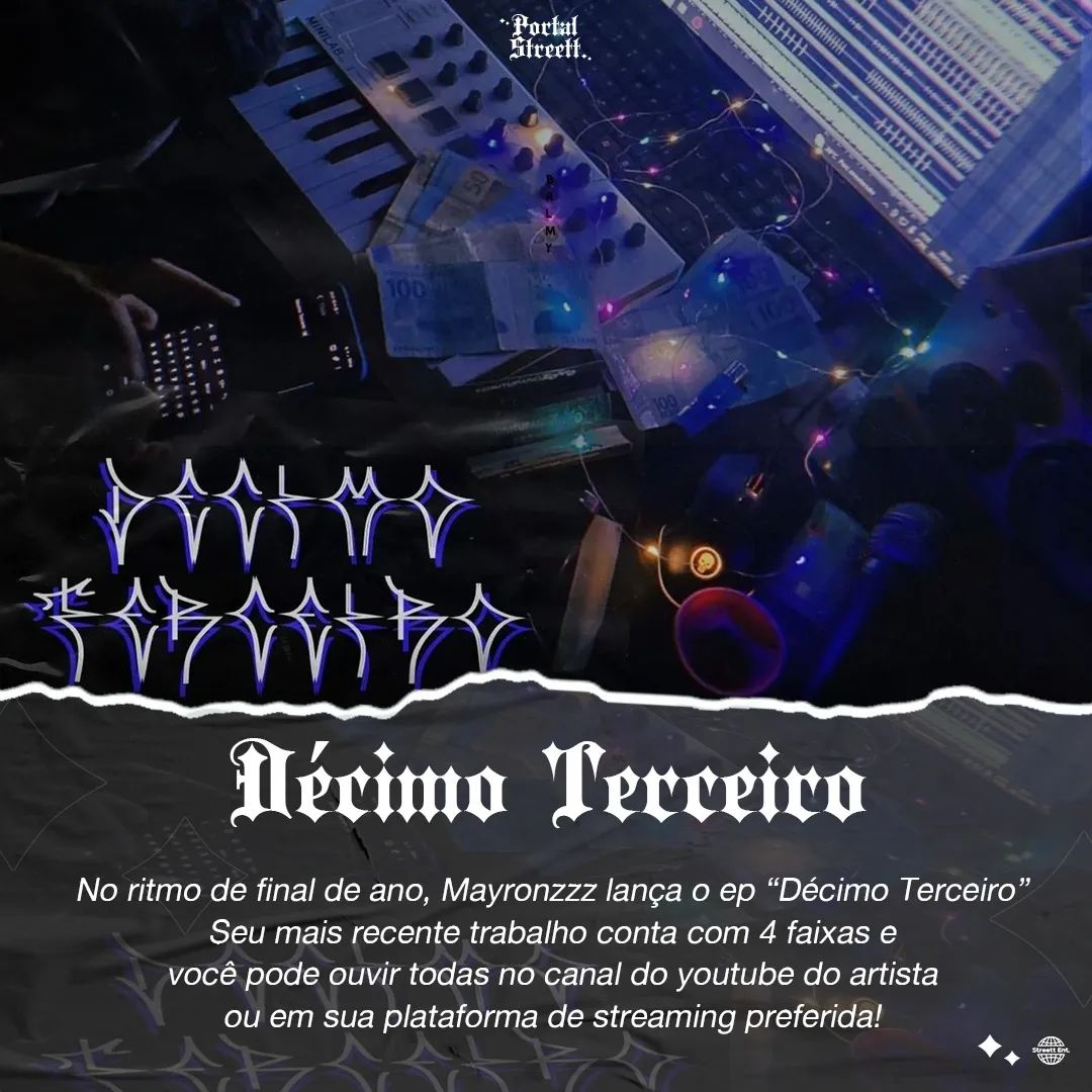 PortalStreett's tweet photo. Em ritmo de fim de ano Mayronzzz lança "Décimo Terceiro", o seu mais novo trabalho!

O ep com 4 faixas já está disponivel no youtube e em todas as plataformas digitais. Ouça Agora! https://t.co/G7szcabShq