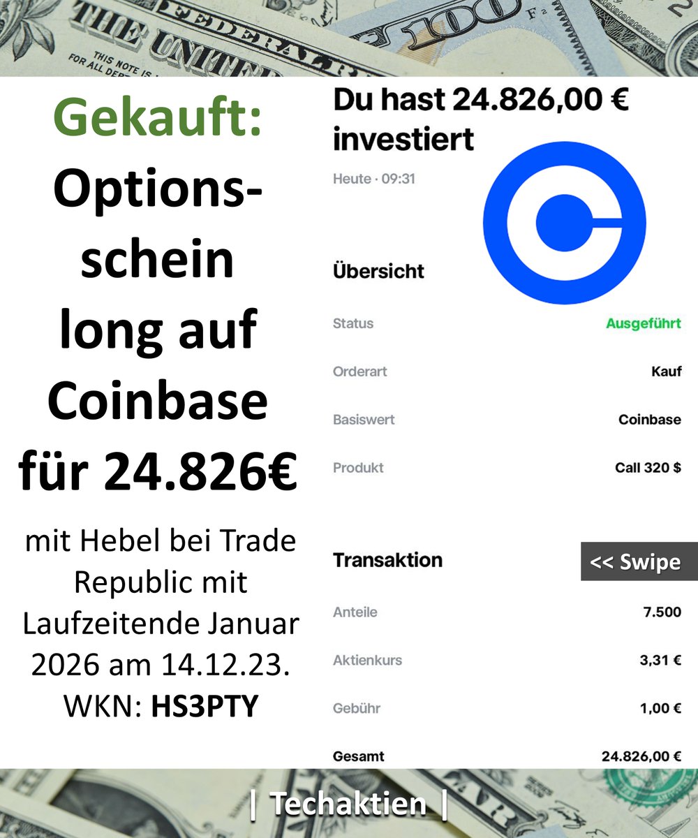 Gekauft: Optionsschein long auf Coinbase für 24.826€ mit Hebel bei Trade  Republic mit Laufzeitende Januar 2026 am 14.12.23. WKN: HS3PTY Spekulation  / Investment Case Wenn Bitcoin steigt, steigt die Coinbase-Aktie für  gewöhnlich