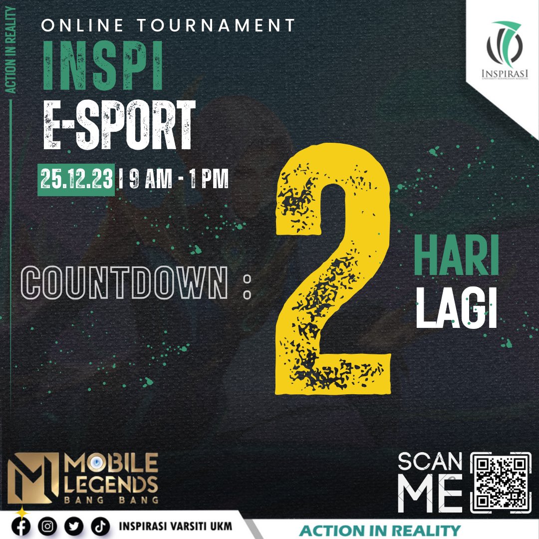 InspirasiV's tweet photo. ⚜️[ PERTANDINGAN E-SPORT: MOBILE LEGEND ONLINE INSPIRASI VARSITI ]⚜️

Link Pendaftaran:
https://t.co/0fNfNyPuS9

📌 SEBARANG PERTANYAAN HUBUNGI : Alif Zikry - 0194766075

#KitaGengInspi #Universitiwatan
#InspirasiVarsitiUKM #inspipro #esports #mobilelegends https://t.co/6gzTV0i6Uh