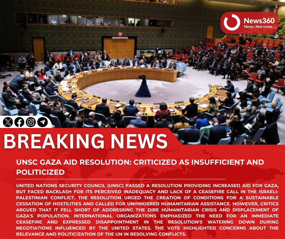 News360press's tweet image. #BREAKING: UNSC Gaza Aid Resolution: Criticized as Insufficient and Politicized

#UNSCResolution #GazaAid #CeasefireCall #HumanitarianCrisis #Displacement #InternationalCriticism #UNRelevance #PolitizationOfConflict