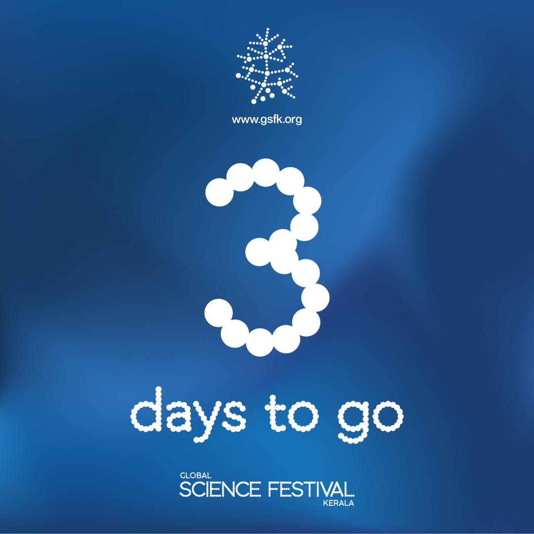 The Global Science Festival in Kerala, just 3 days away, promises an immersive celebration of scientific exploration, featuring insightful talks, interactive exhibits, and engaging activities. Join us for a journey into the wonders of science, where knowledge meets excitement!