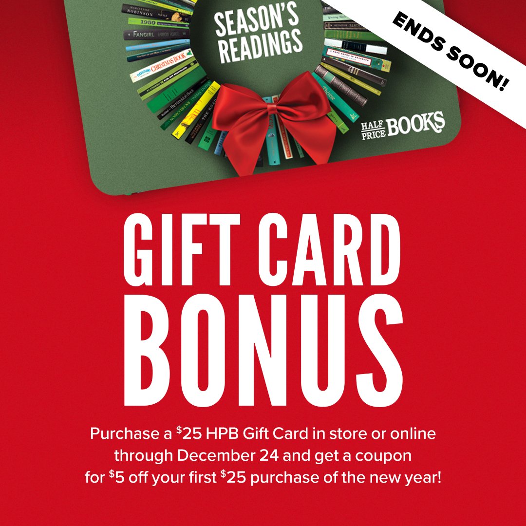 Half Price Books on X: 🦉 Who needs a gift card? Purchase a $25 HPB Gift  Card in-store and receive a $5 bonus card through September 7!   / X