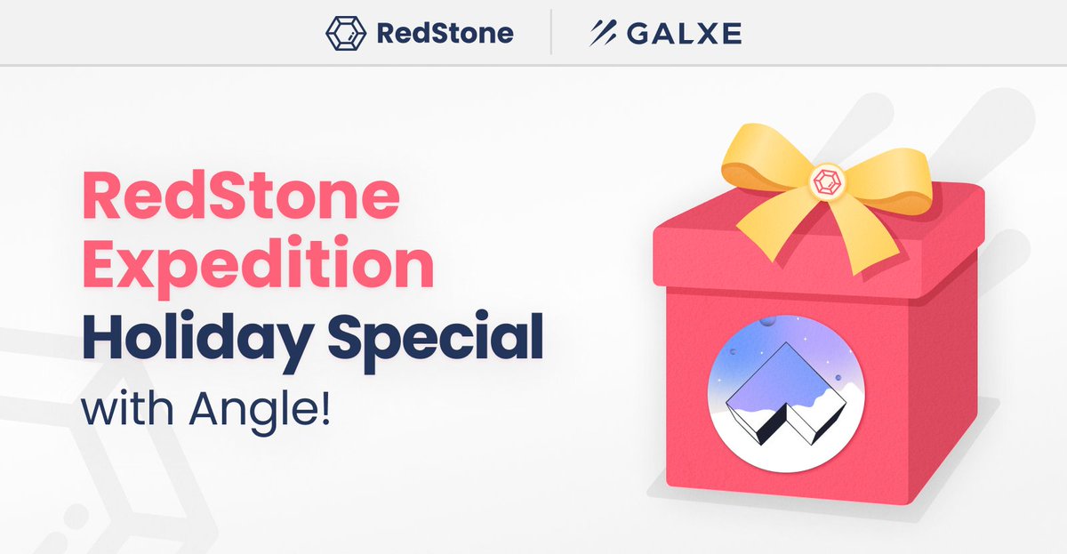 Enjoying the holiday spirit, we are pleased to launch the next <a href="/Galxe/">Galxe</a> campaign in the RedStone Expedition: Holiday Special series, this time with <a href="/AngleProtocol/">Angle 📐</a> 📐

Complete all campaigns to claim a special present at the end 👉 galxe.com/RedStone/campa…