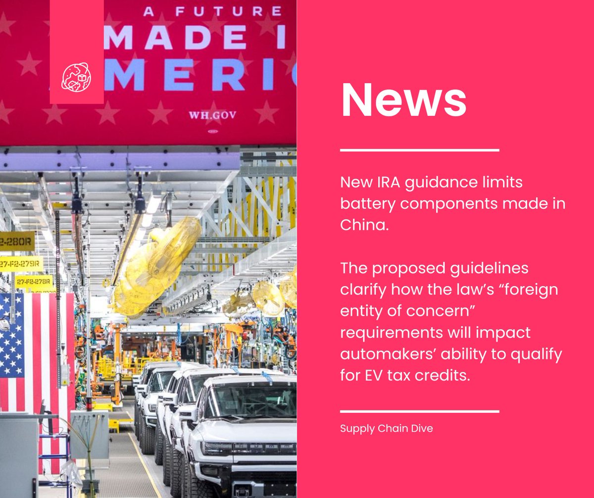 "New IRA guidance limits battery components made in China.

The proposed guidelines clarify how the law’s “foreign entity of concern” requirements will impact automakers’ ability to qualify for EV tax credits."

🔗 Read more: supplychaindive.com/news/ira-guida…

#freightchina #logistics