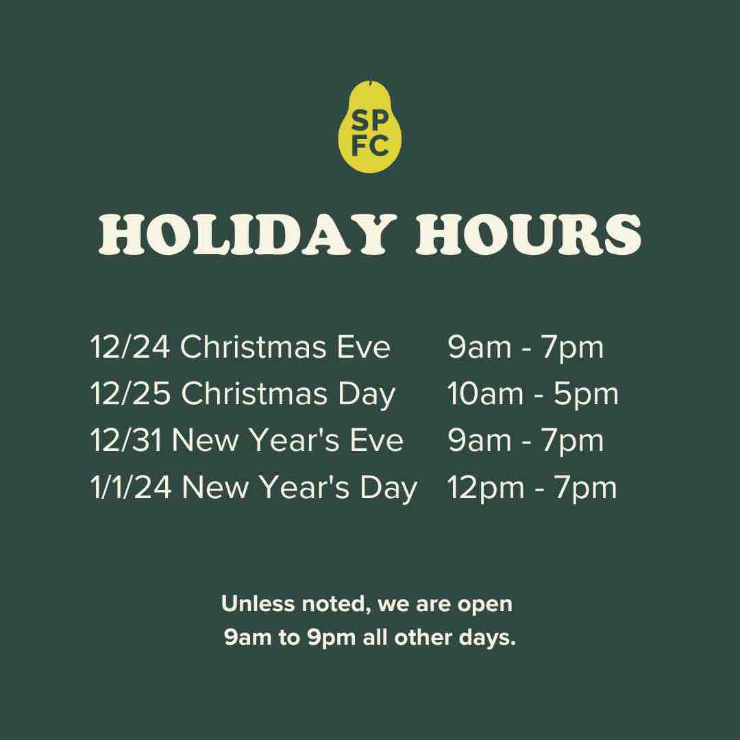 ICYMI our holiday hours are:

12/24 Christmas Eve 9am - 7pm
12/25 Christmas Day 10am - 5pm
12/31 New Year’s Eve 9am - 7pm
1/1/24 New Year’s Day 12pm - 7pm
