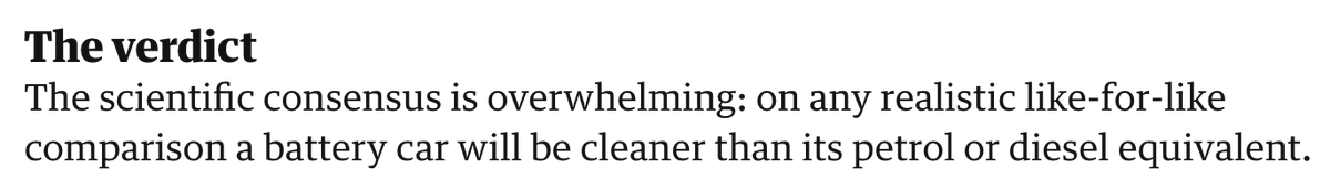 ' The consensus is overwhelming' On any realistic basis..battery cars are cleaner..👇 theguardian.com/business/2023/…