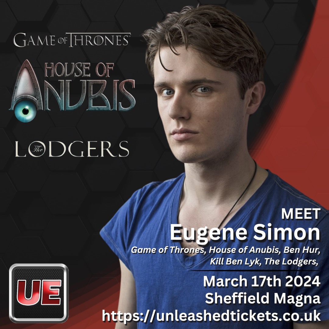 DMJConsult23's tweet photo. I'm delighted to announce that @Eugene_Simon will be at #Sheffield Comic-Con by @Unleashed_Event on 17th March 2024.
Further info here: https://t.co/RsU1eSFSwY
#EugeneSimon
#GameOfThrones #HouseOfAnubis #TheLodgers #TheFence #KillBenLyk #Genius #BenHur #MyFamilyAndOtherAnimals https://t.co/lPKKnJzEQF