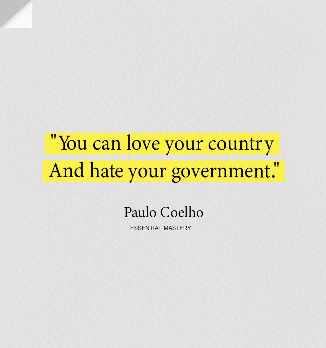 Paulo Coelho once said,