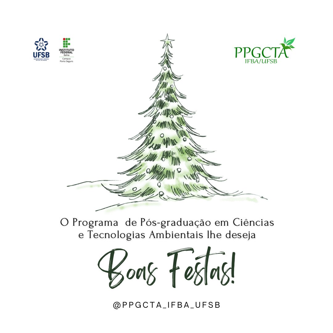 Ppgcta_IfbaUfsb's tweet photo. O PPGCTA deseja a todos e todas um feliz Natal e um 2024 cheio de realizações e produções científicas!! 

#ppgcta #ufsb #ifba #cienciasambientais #feliznatal #Feliz2024 https://t.co/nA8TZLtcSX
