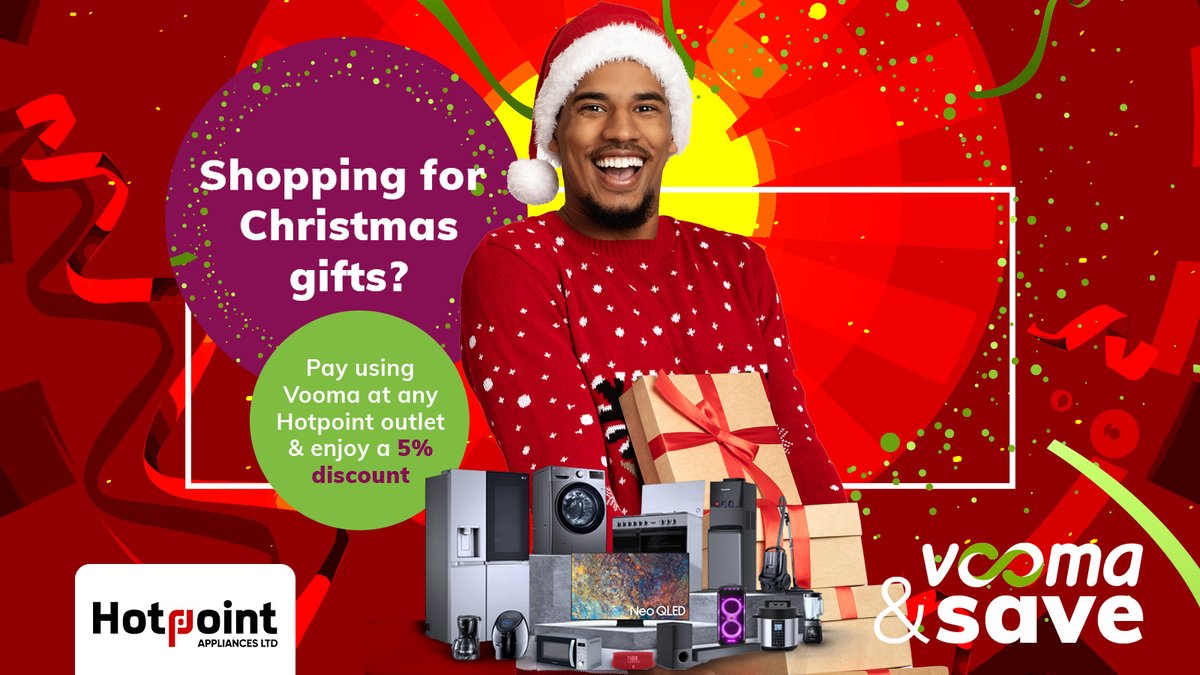 It’s all about festive vibes and fabulous savings with Vooma. Pay using Vooma at any Hotpoint outlet and enjoy a 5% discount on appliances.
#VoomaAndSave #FestiveSeason