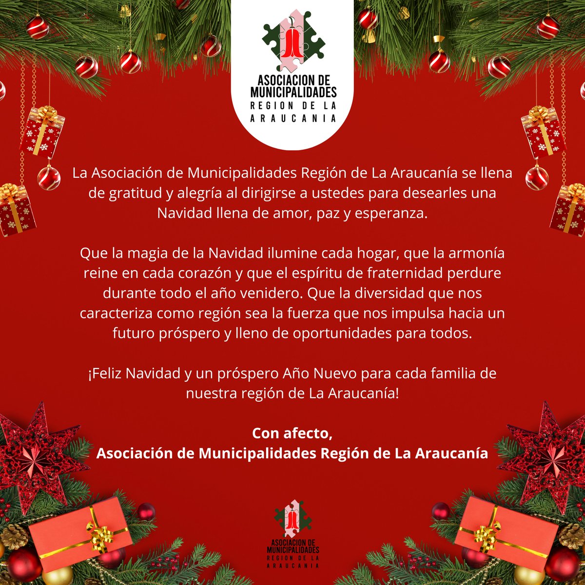 La Asociación de Municipalidades Región de La Araucanía les desea una;

¡Feliz Navidad y un próspero Año Nuevo para cada familia de nuestra región de La Araucanía!

Con afecto,
Asociación de Municipalidades Región de La Araucanía