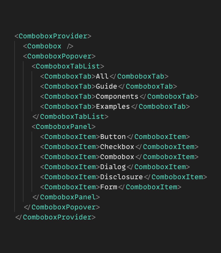 diegohaz's tweet photo. ✨ New example: Combobox with tabs

It combines Combobox and Tab components to create an accessible combobox widget, where options are organized into tabs.

https://t.co/J6ZbmPTYVB