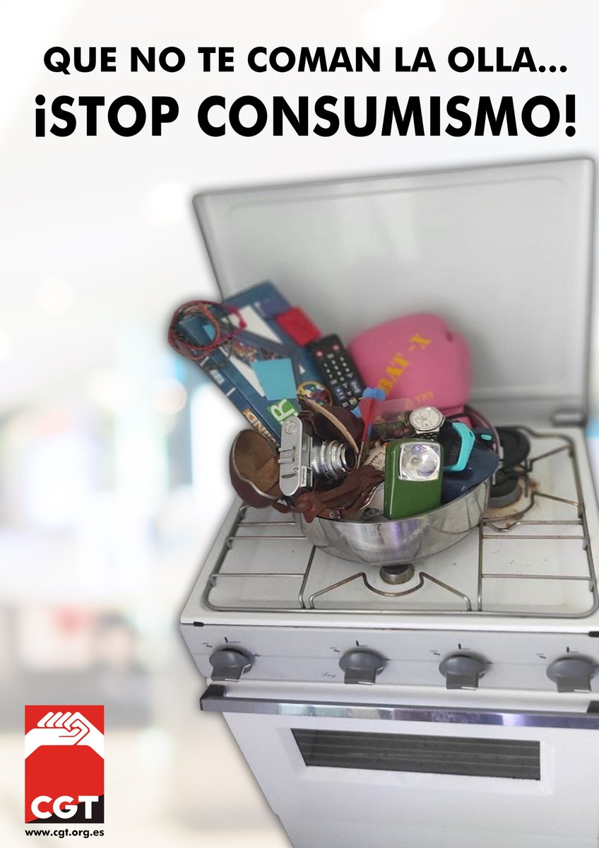 CgtJardines's tweet image. Que no te coman la #olla ...
¡Stop consumismo! #CompraResponsable