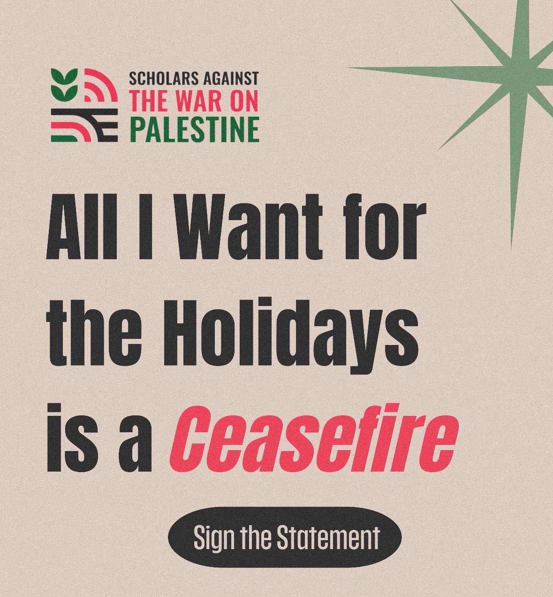 Scholars Against the War in Palestine Petition “All I Want for the Holidays is a Ceasefire” Please read, sign and share the petition widely to your networks scholarsagainstwar.org/statement/holi…