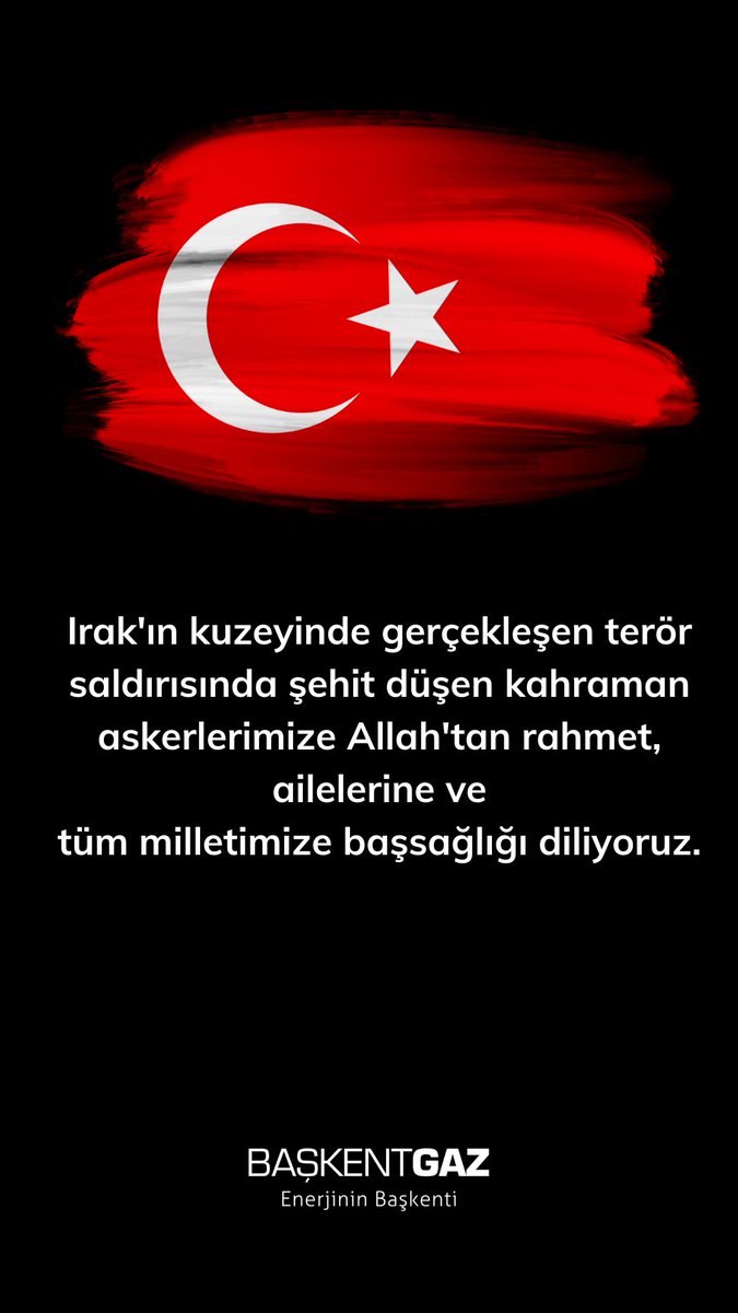 Baskentgazgyo's tweet photo. Şehitlerimize Allah'tan rahmet, ailelerine, kahraman ordumuza ve tüm milletimize başsağlığı diliyoruz. https://t.co/bZRlWQ72rN