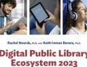 Mew American Library Association (ALA) Report Maps Increasingly Complex Digital Public Library Ecosystem / @ALALibrary ala.org/news/press-rel…