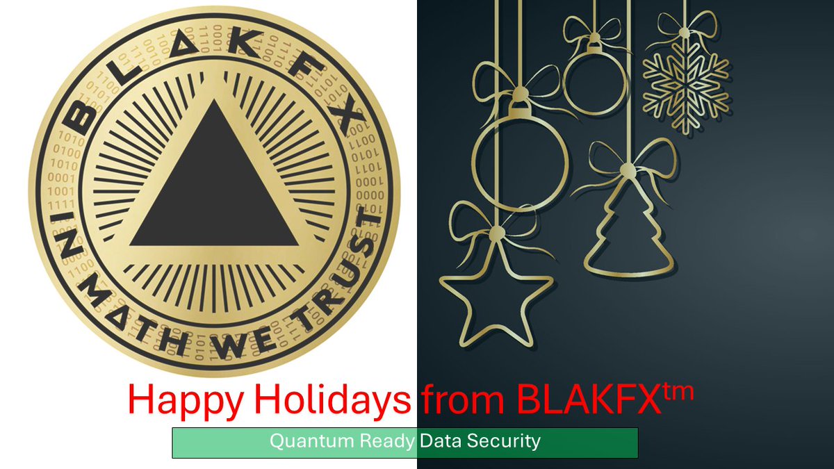 BLAKFXCyber's tweet photo. Happy Holidays around the world from your friends and colleagues at #BLAKFX. Helix22 delivers #quantum ready perfect future forward data security. #zerorisk #Helix22Y2Q #happyholidays #merrychristmas

INFO@BLAKFX.COM

#datasecurity #cybersecurity #databreach #infosec #y2q https://t.co/zLAqCJzqNP