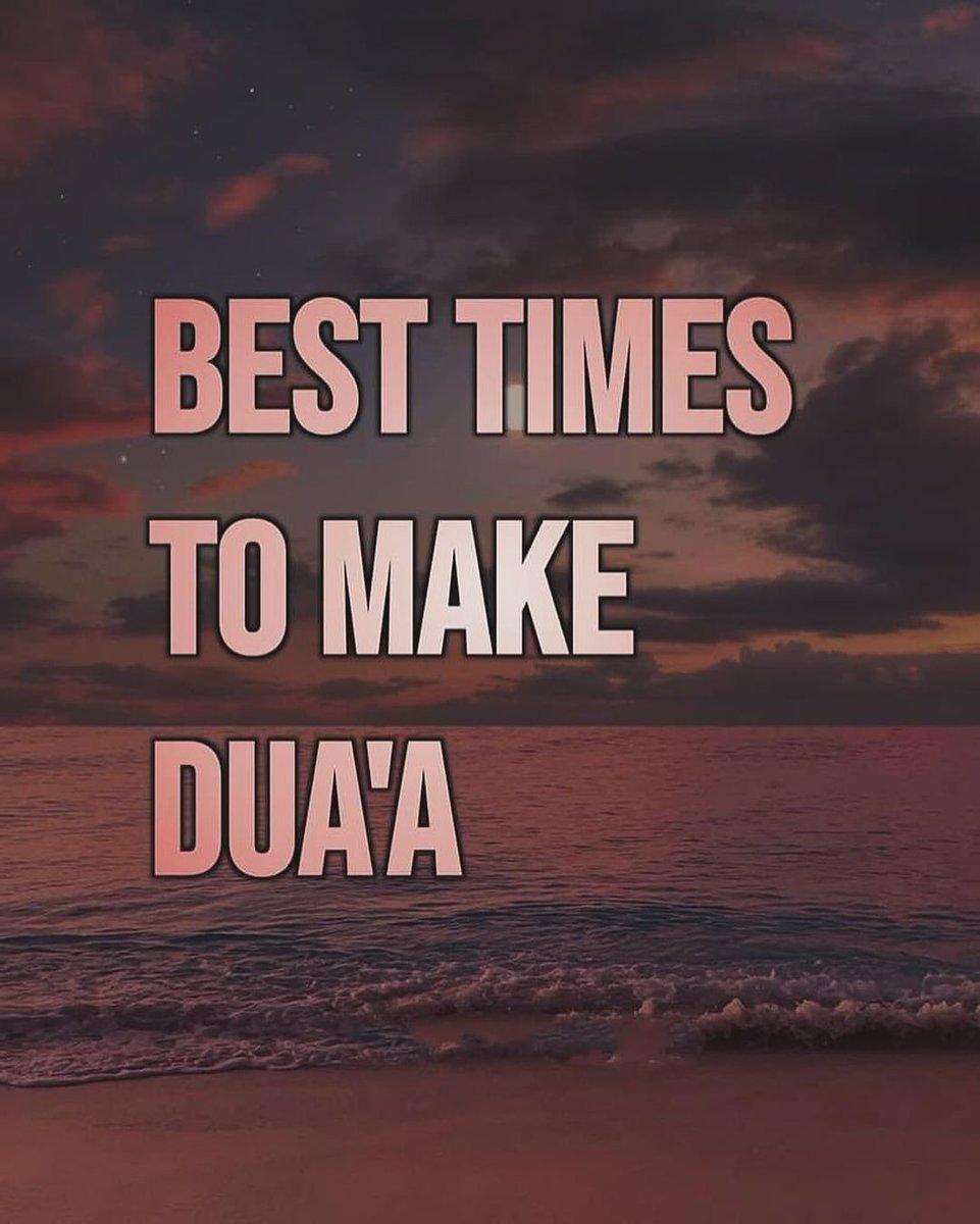 7signxx's tweet photo. Best Times To Make Du'a...

THREAD https://t.co/d3LqY106Is