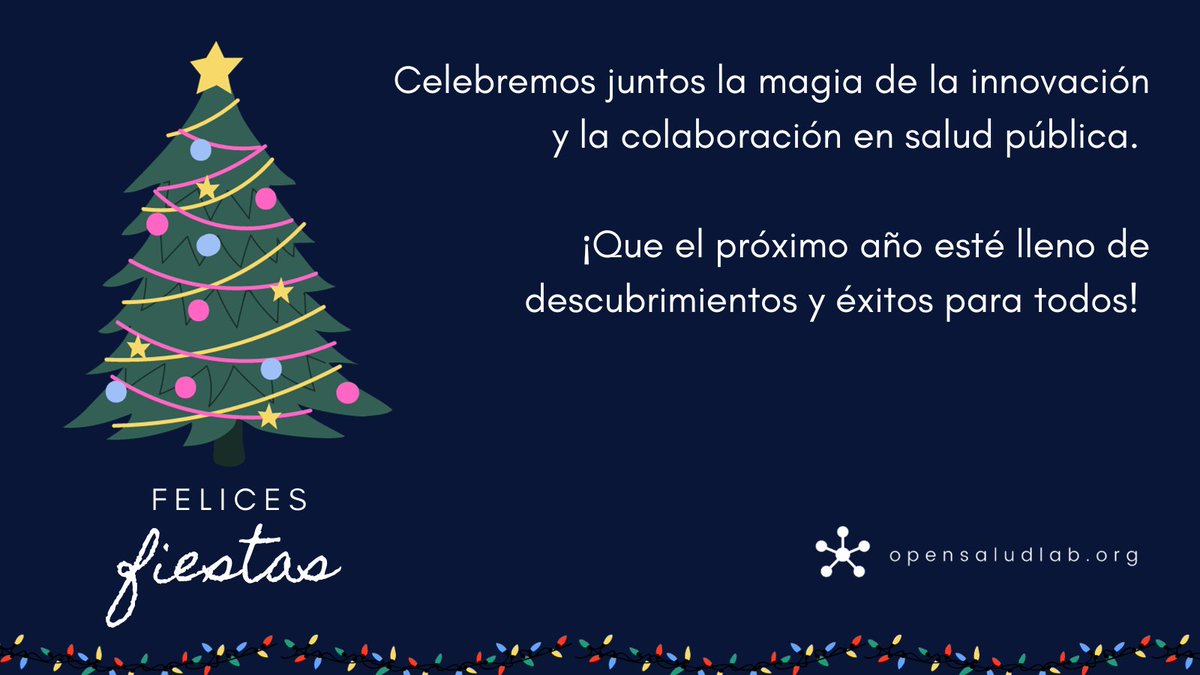 OpensaludLAB's tweet photo. 🎉 ¡Felices fiestas desde OpenSalud LAB! 🌟✨ Celebremos juntos la magia de la innovación y la colaboración en salud pública. 🤝💙 ¡Que el próximo año esté lleno de descubrimientos y éxitos para todos! 🚀🎄 #InnovaciónEnSalud #FelicesFiestas https://t.co/F8wuX1rnJc