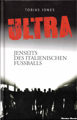 Buchrezension "Ultra" lahmannhuegel.de/?p=4233 #Buch #Rezension #Ultras #Italien