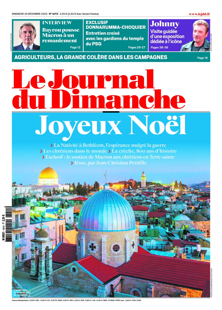 leJDD's tweet photo. 🗞️ À la Une du Journal du Dimanche du 24 décembre !

➡️ Joyeux Noël
La Nativité à Bethléem, l'espérance malgré la guerre
Les chrétiens dans le monde
La crèche, 800 ans d'histoire
Exclusif : le soutien de Macron aux chrétiens en Terre sainte
Jésus, par Jean-Christian Petitfils
➡️ Entretien : Bayrou pousse Macron à un remaniement
➡️ Exclusif : entretien croisé avec les gardiens du temple du PSG
➡️ Johnny Hallyday : visite guidée d'une exposition dédiée à l'icône
➡️ Agriculteurs, la grande colère dans les campagnes