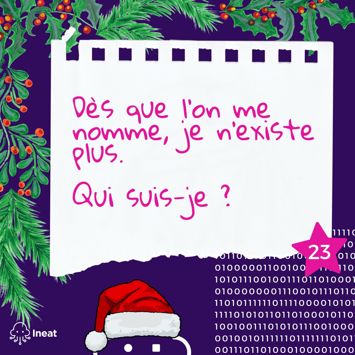 Ouvrons ensemble une nouvelle case réflexion du Calendrier  ! 🧩

Dès que l'on me nomme, je n'existe plus. Qui suis-je ?

Relève le défi et partage ta réponse ! 🔍