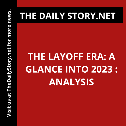 'Massive layoffs shake the job market in 2023, leaving millions unemployed. What does this mean for the future of work? #LayoffEra #JobMarketTrends #WorkforceCrisis'
Read more: thedailystory.net/the-layoff-era…