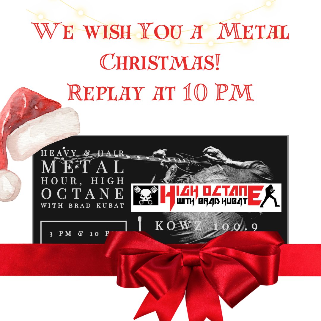 Did you miss High Octane with BRAD KUBAT Christmas Special today at 3? No worries! Catch the replay at 10 PM! 

We wish you a Metal Christmas &amp; a Hair Flair New Year!🤘

📻: kowzfm.com