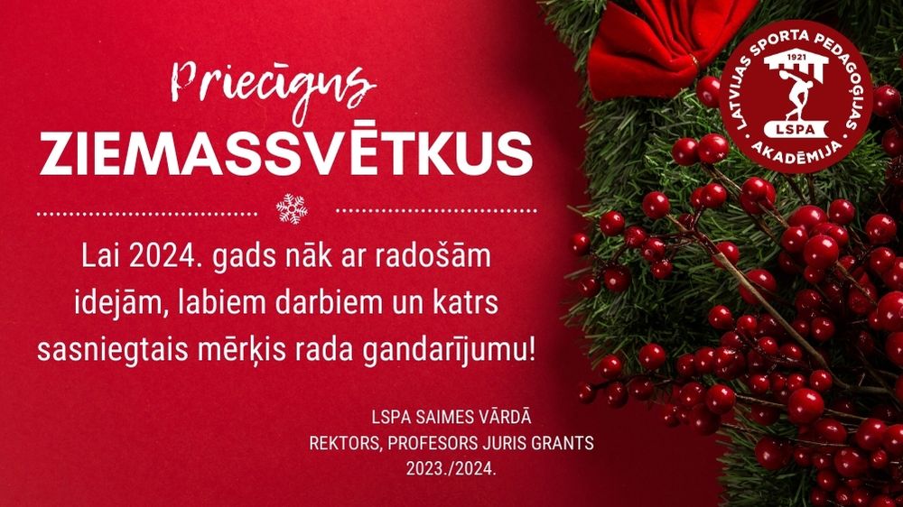 LSPA_lv's tweet photo. Ziemassvētkos un Jaunajā gadā būsim kustībā, svaigā gaisā un sirdssiltā noskaņojumā!
🎄Latvijas Sporta pedagoģijas akadēmija vēl svētkus baudīt mājīgā un mīļā atmosfērā, vairojot pozitīvas emocijas.
Tiekamies 2024.gada 8.janvārī.
#ziemassvētki #Jaunaisgads #svētki #LSPA https://t.co/bz4veMWe94