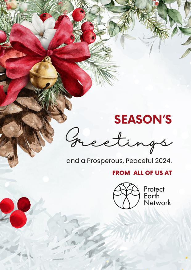 SeasonGreetings & Best Wishes in 2024 from Protect Earth Network……