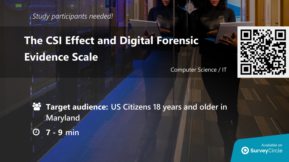 daily_research's tweet image. Participants needed for online survey!

Topic: &quot;The CSI Effect and Digital Forensic Evidence Scale&quot; surveycircle.com/N6X59R/ via @SurveyCircle

#DigitalForensics #TheCsiEffect #DissertationResearch #ForensicScience #survey #surveycircle