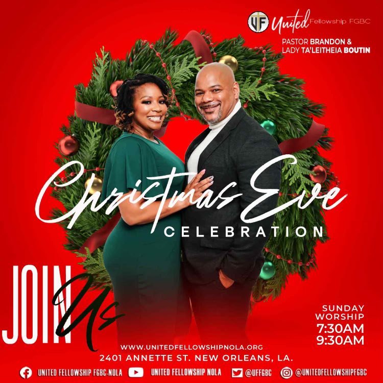 UFFGBC's tweet photo. We want to see you in the house on Christmas Eve as we celebrate the birth of our Lord &amp; Savior!!! Service takes place at 7:30am or 9:30am at United Fellowship FGBC-Nola or join us live virtually. https://t.co/QXgVm9r9nK