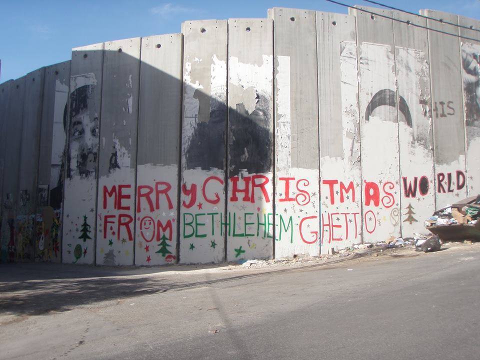 'Merry Christmas World from Bethlehem Ghetto' Seen in Bethlehem, Palestine