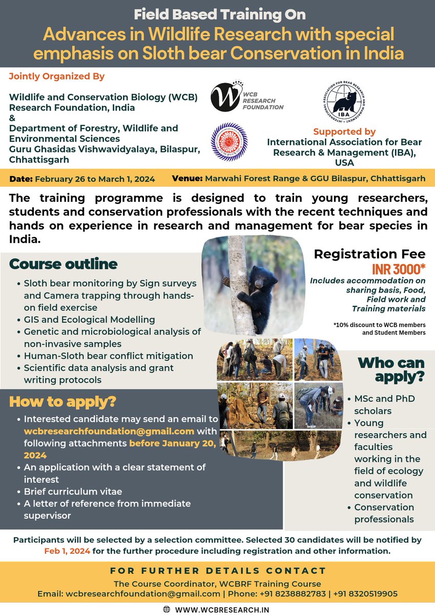 WcbResearch's tweet photo. Register now for our training programme “Advance in Wildlife Research with special emphasis on #Slothbear #Conservation in India” the course designed by the leading bear experts of the world and supported by @bearbiology
@NishDharaiya @Pratik825
#wildlife #bears #Research https://t.co/hzf3r038ke